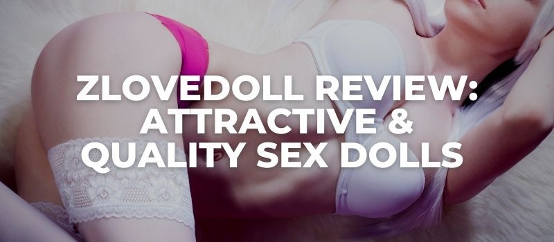 zlovesexdoll online shop review