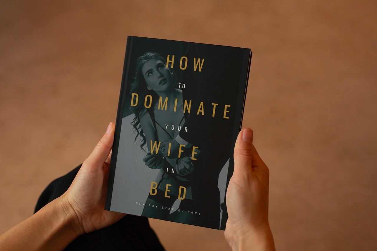 how to dominate your wife in bed