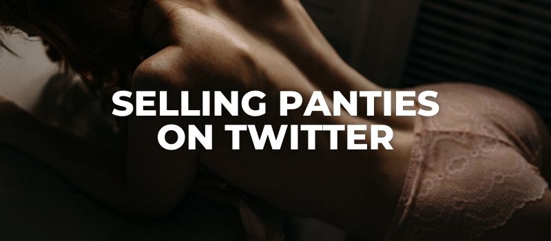 how to sell underwear on twitter