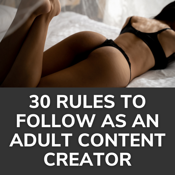 30 to follow as an adult content creator